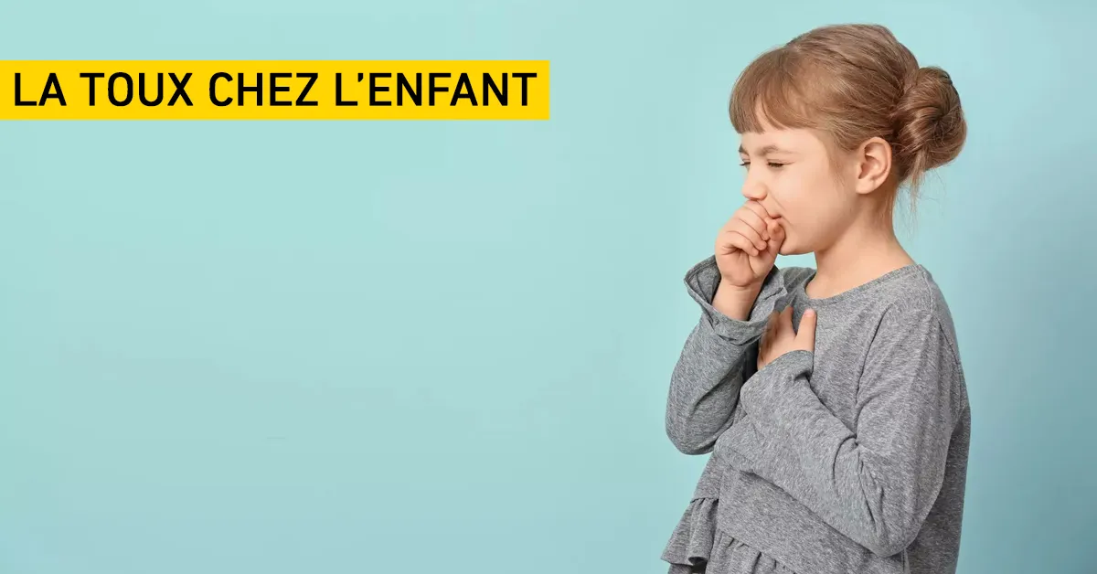 La toux chez l’enfant